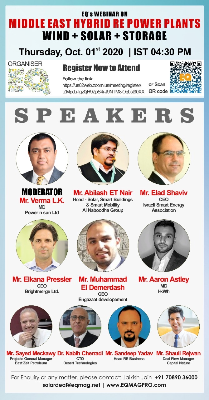 EQ Webinar on Middle East Hybrid RE Power Plants – Wind + Solar + Storage on Thursday October 1st from 04:30 PM Onwards….Register Now !!! – EQ Mag Pro