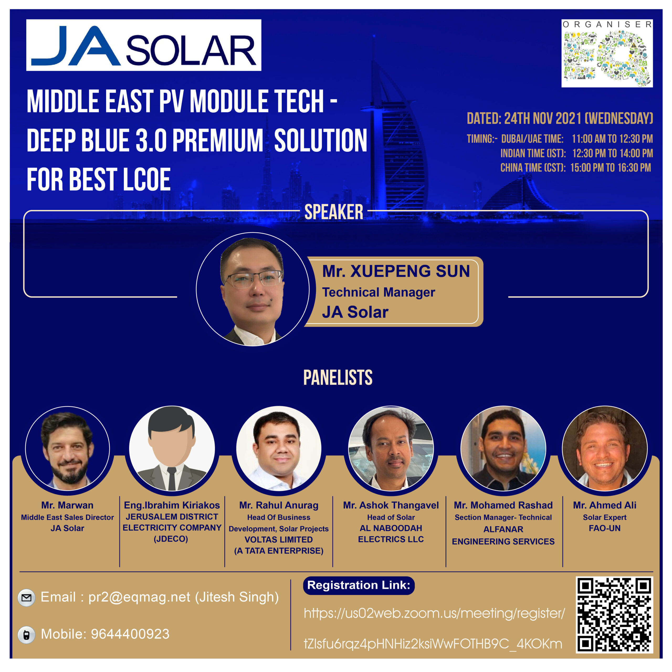 EQ Webinar on Middle East PV Module Tech – Deep Blue 3.0 Premium Solution for Best LCOE Powered by JA SOLAR 24 November 2021(Wednesday) From 11:00 AM Onwards….Registered Now !!!