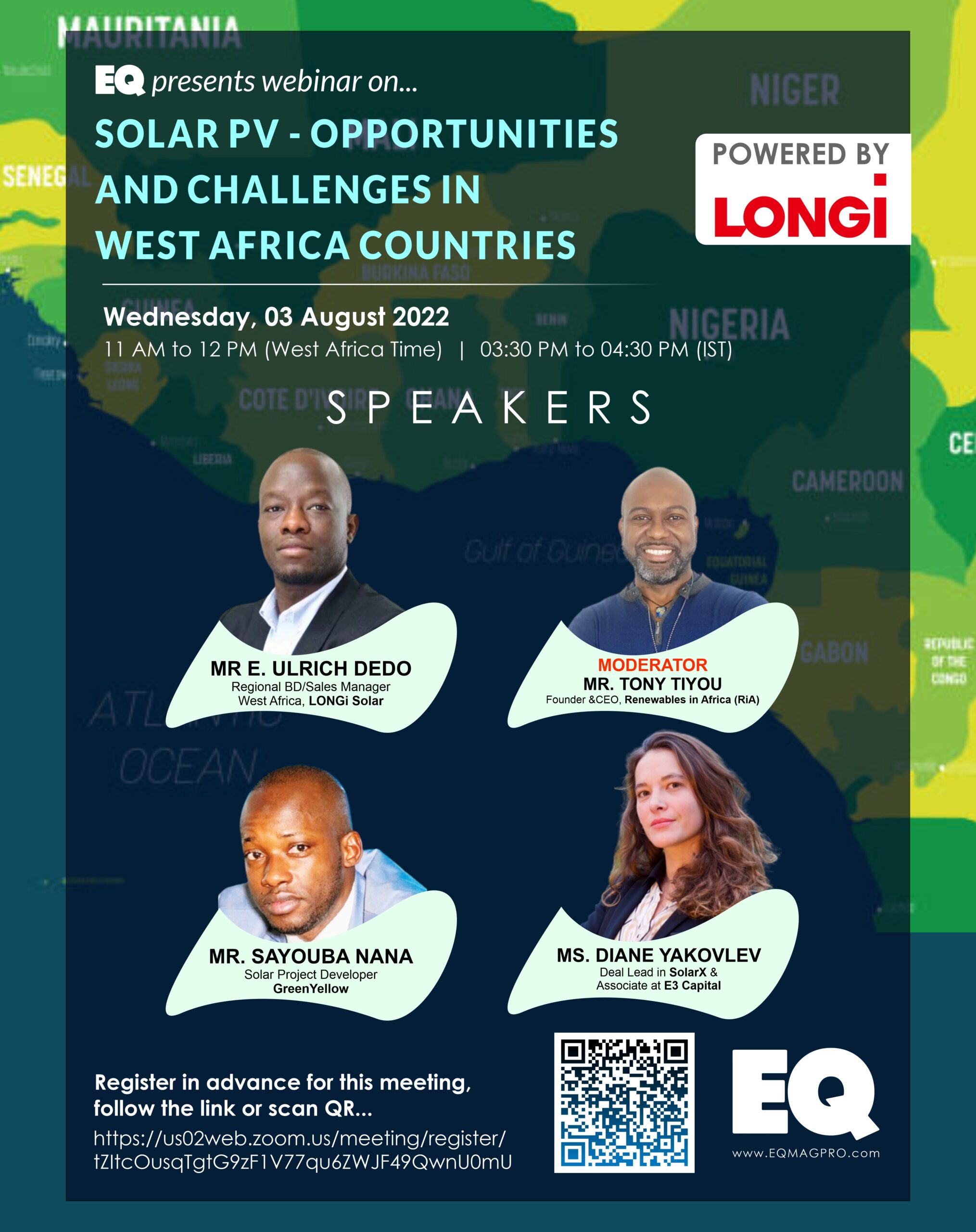 EQ Webinar on West Africa PV Market Outlook & LONGi’s Business Strategy for the Region Powered by LONGi 3rd August 2022 (Wednesday) 3:30 PM Onwards….Register Now!